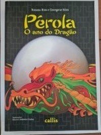 Image of Pérola: O Ano do Dragão