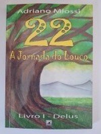 Image of 22 A Jornada do Louco: Livro 1 - Delus