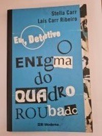 Image of Eu Detetive: O Enigma do Quadro Roubado